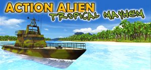action alien tropical mayhem pc game download torrent - Action Alien: Tropical Mayhem PC Game - Download Torrent