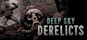 deep sky derelicts pc game download torrent - Deep Sky Derelicts PC Game - Download Torrent