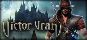 victor vran overkill edition pc game download torrent - Victor Vran: Overkill Edition PC Game - Download Torrent